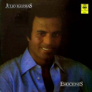 Emociones Julio Iglesias Discos CBS International DJL-50303 Vinyl LP Album Mint